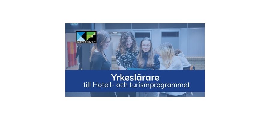 Vill du forma framtidens stjärnor inom hotell och turism?