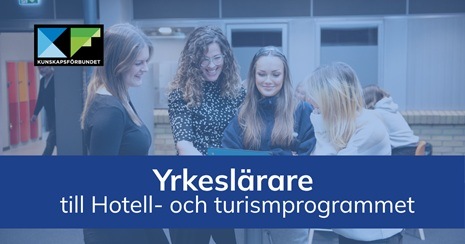 Vill du forma framtidens stjärnor inom hotell och turism?
